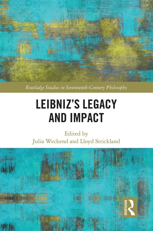 Leibniz’s Legacy and Impact (Paperback)