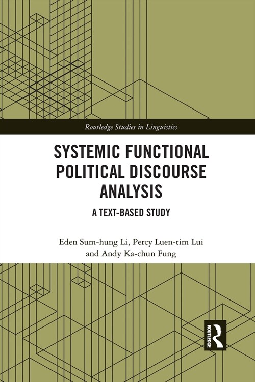 Systemic Functional Political Discourse Analysis : A Text-based Study (Paperback)