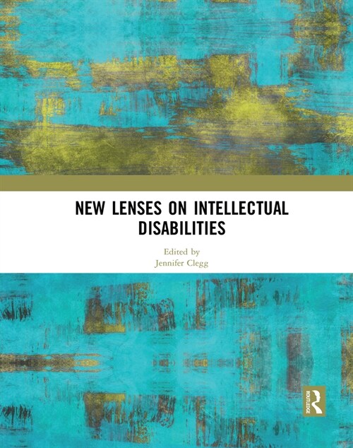 New Lenses on Intellectual Disabilities (Paperback, 1)