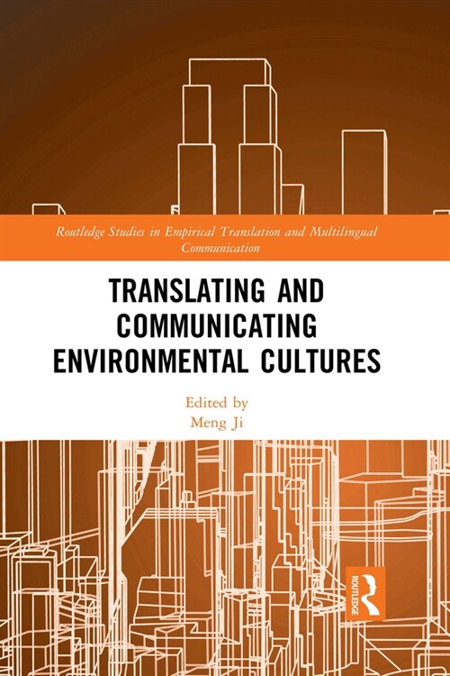 Translating and Communicating Environmental Cultures (Paperback, 1)
