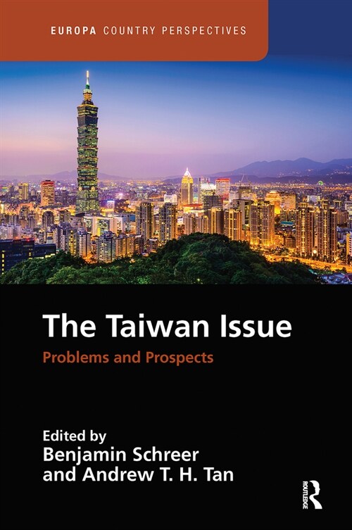 The Taiwan Issue: Problems and Prospects (Paperback)