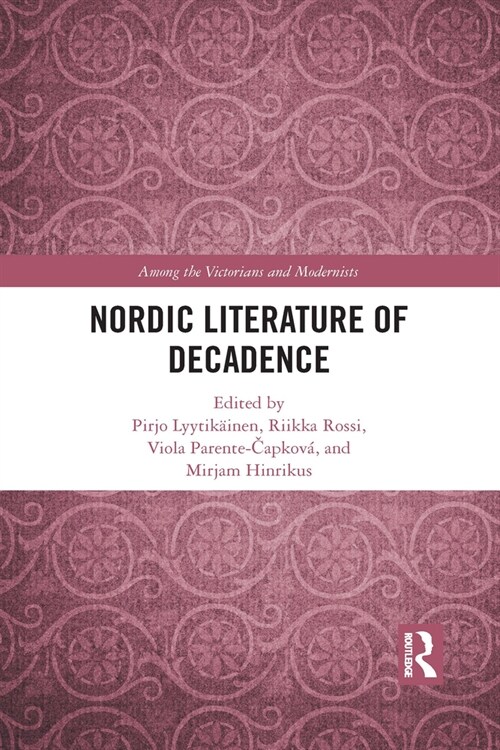 Nordic Literature of Decadence (Paperback, 1)