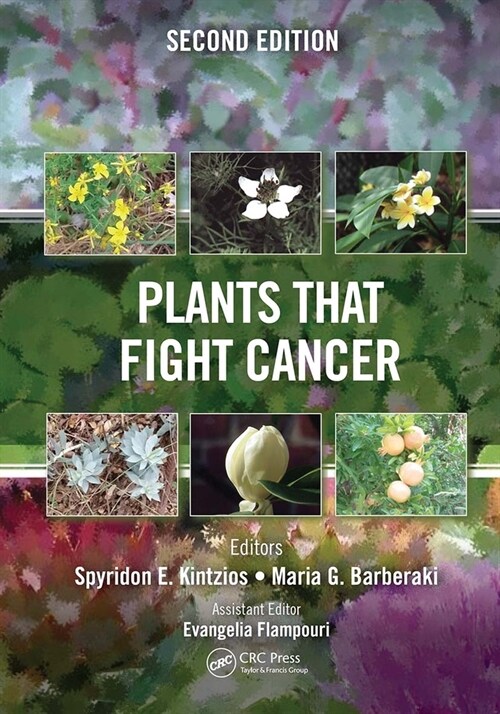 Plants that Fight Cancer, Second Edition (Paperback, 2 ed)