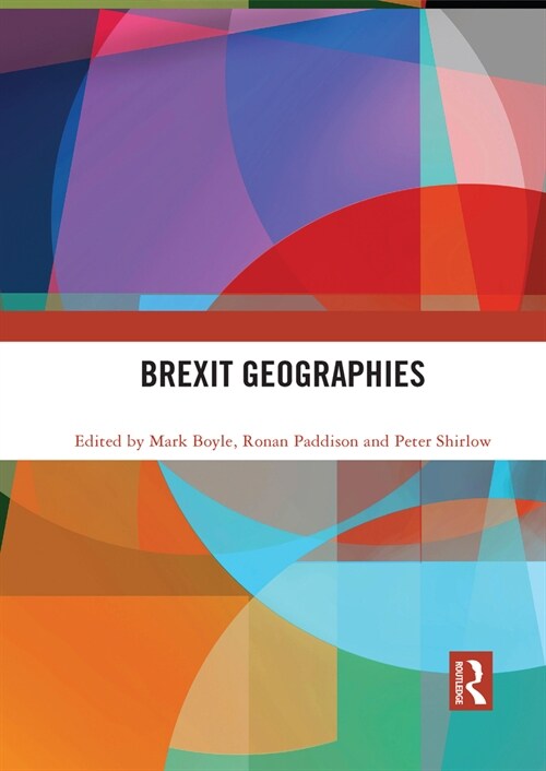 Brexit Geographies (Paperback, 1)