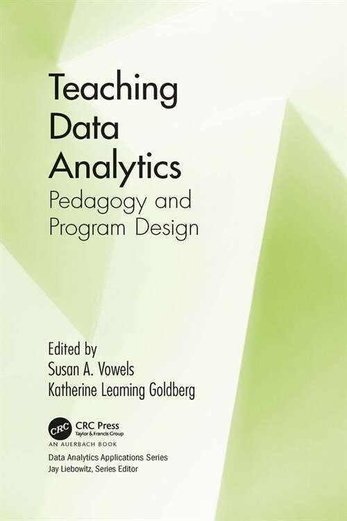 Teaching Data Analytics : Pedagogy and Program Design (Paperback)