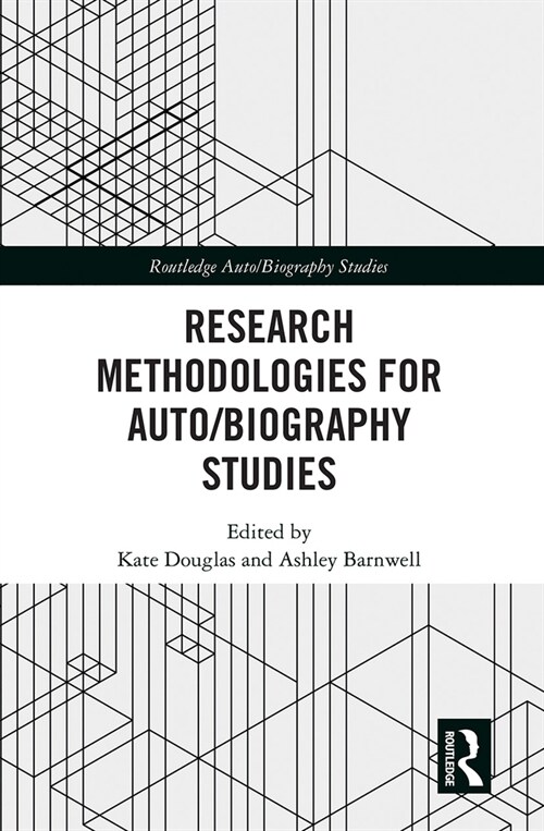 Research Methodologies for Auto/biography Studies (Paperback, 1)