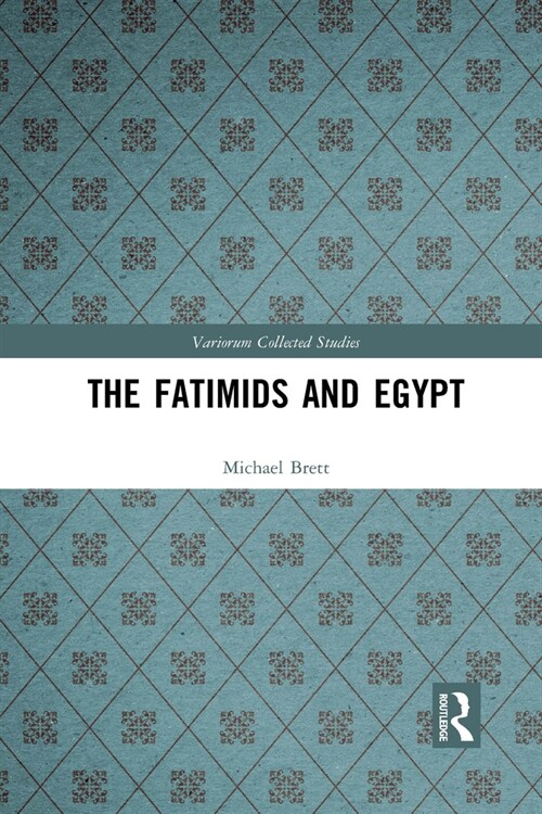 The Fatimids and Egypt (Paperback, 1)