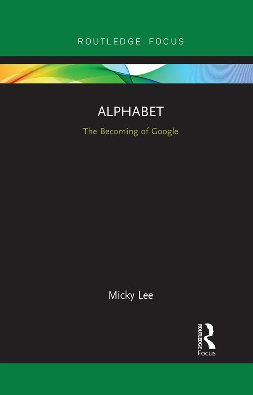 Alphabet : The Becoming of Google (Paperback)