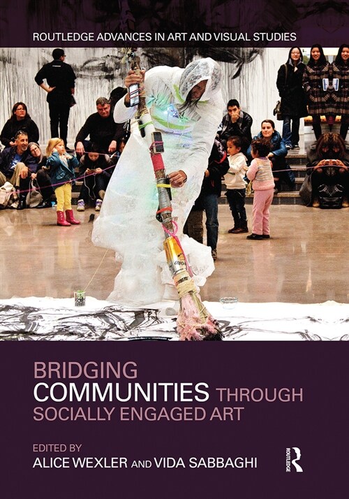 Bridging Communities through Socially Engaged Art (Paperback, 1)