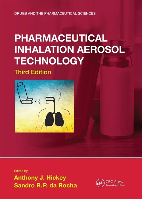 Pharmaceutical Inhalation Aerosol Technology, Third Edition (Paperback, 3 ed)