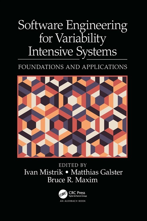 Software Engineering for Variability Intensive Systems : Foundations and Applications (Paperback)