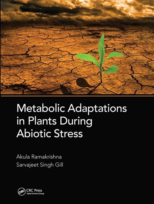 Metabolic Adaptations in Plants During Abiotic Stress (Paperback, 1)