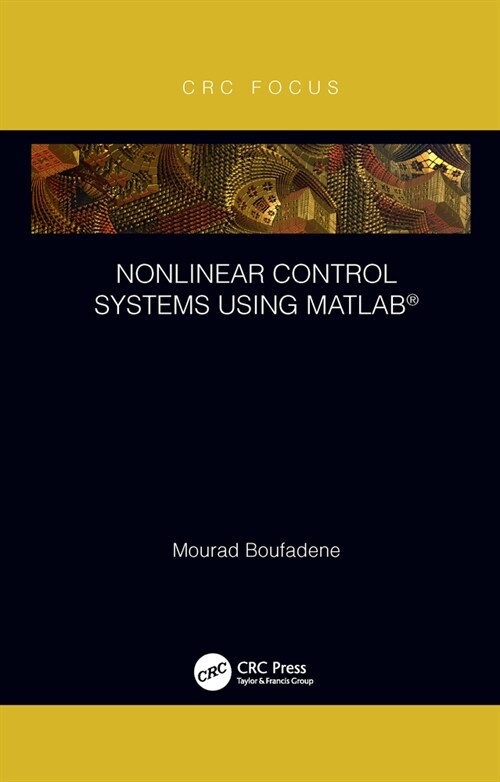 Nonlinear Control Systems using MATLAB® (Paperback)