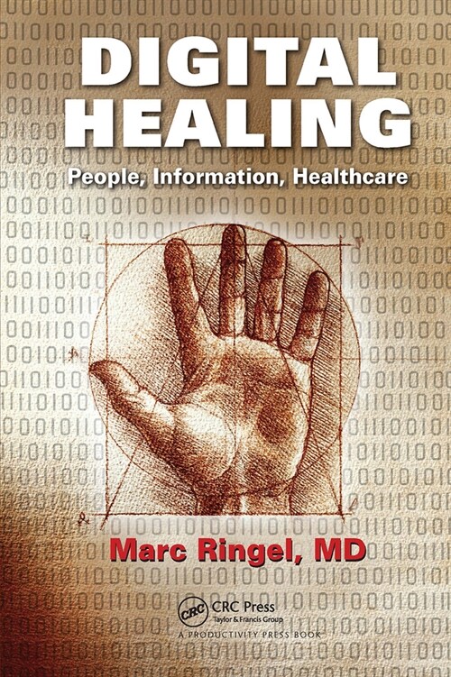 Digital Healing : People, Information, Healthcare (Paperback)