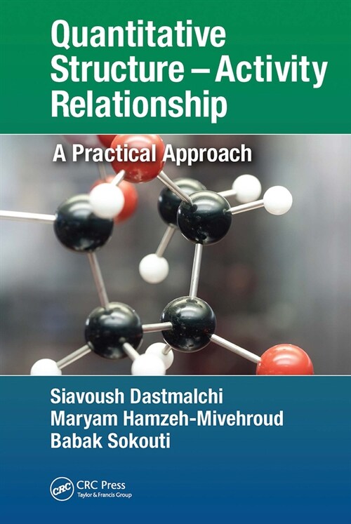 Quantitative Structure – Activity Relationship : A Practical Approach (Paperback)