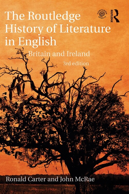 The Routledge History of Literature in English : Britain and Ireland (Paperback, 3 ed)