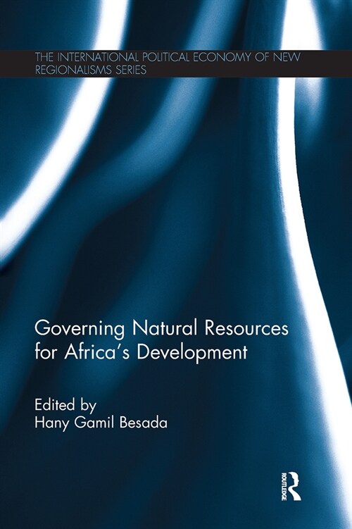 Governing Natural Resources for Africa’s Development (Paperback)