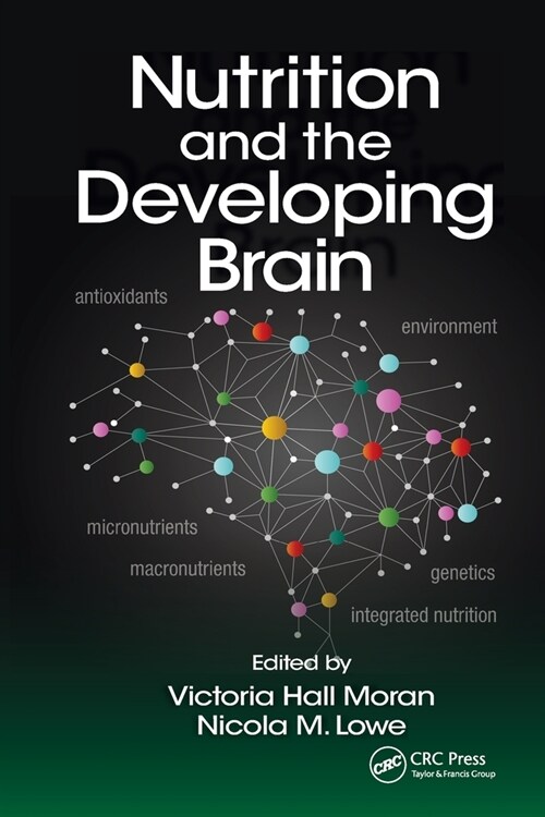 Nutrition and the Developing Brain (Paperback, 1)