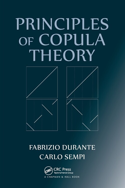 Principles of Copula Theory (Paperback, 1)