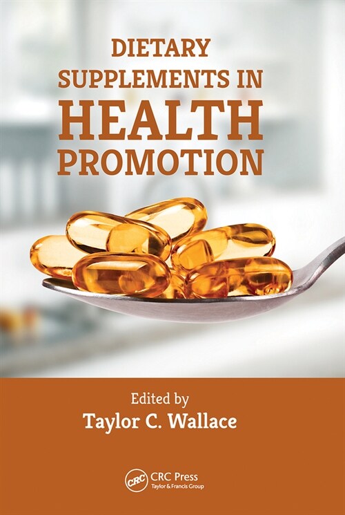 Dietary Supplements in Health Promotion (Paperback, 1)