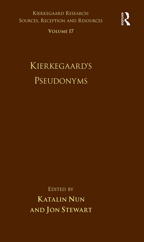 Volume 17: Kierkegaards Pseudonyms (Paperback, 1)