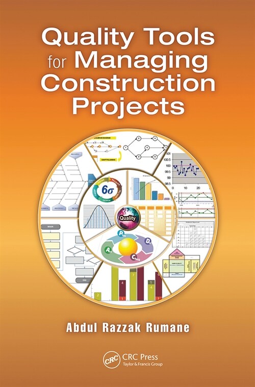 Quality Tools for Managing Construction Projects (Paperback, 1)