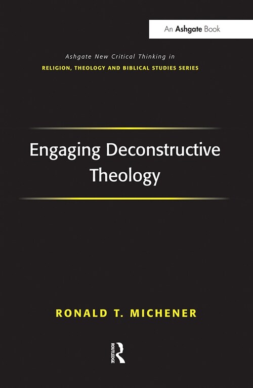 Engaging Deconstructive Theology (Paperback, 1)