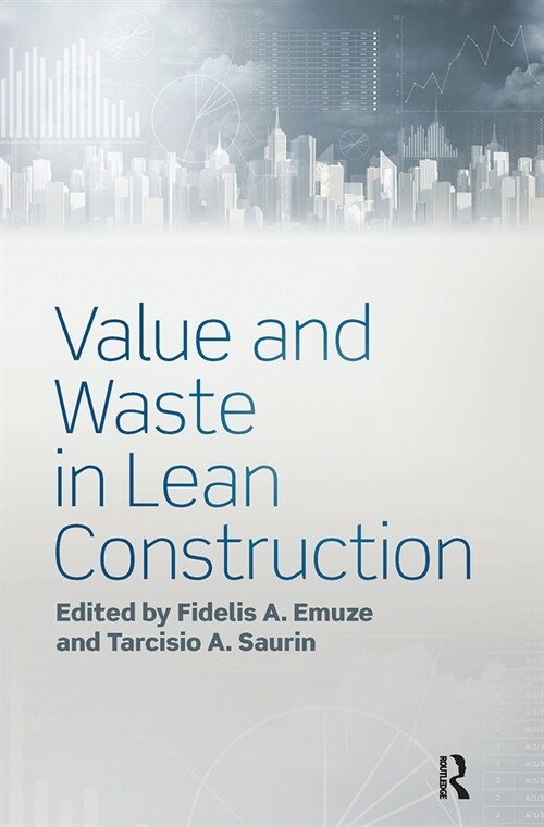 Value and Waste in Lean Construction (Paperback, 1)