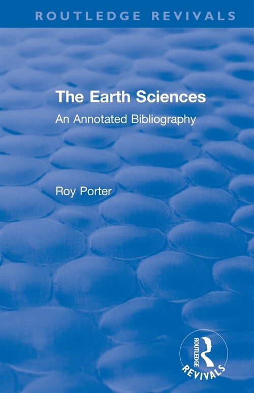 The Earth Sciences : An Annotated Bibliography (Paperback)