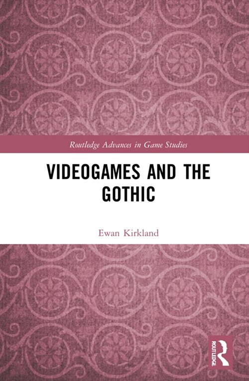 Videogames and the Gothic (Hardcover, 1)