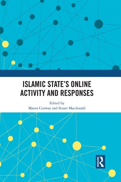 Islamic State’s Online Activity and Responses (Paperback)