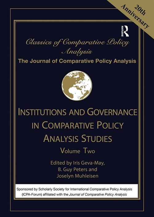 Institutions and Governance in Comparative Policy Analysis Studies : Volume Two (Paperback)