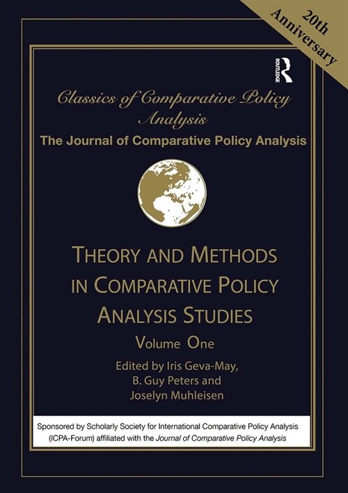 Theory and Methods in Comparative Policy Analysis Studies : Volume One (Paperback)