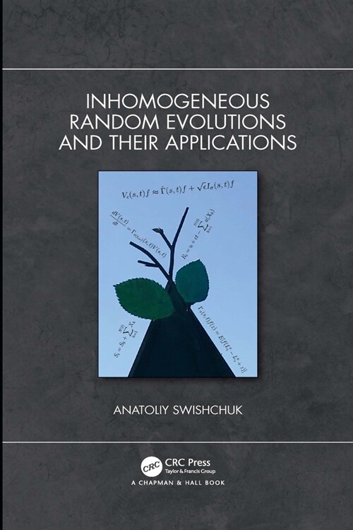 Inhomogeneous Random Evolutions and Their Applications (Paperback, 1)