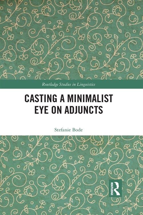 Casting a Minimalist Eye on Adjuncts (Paperback, 1)