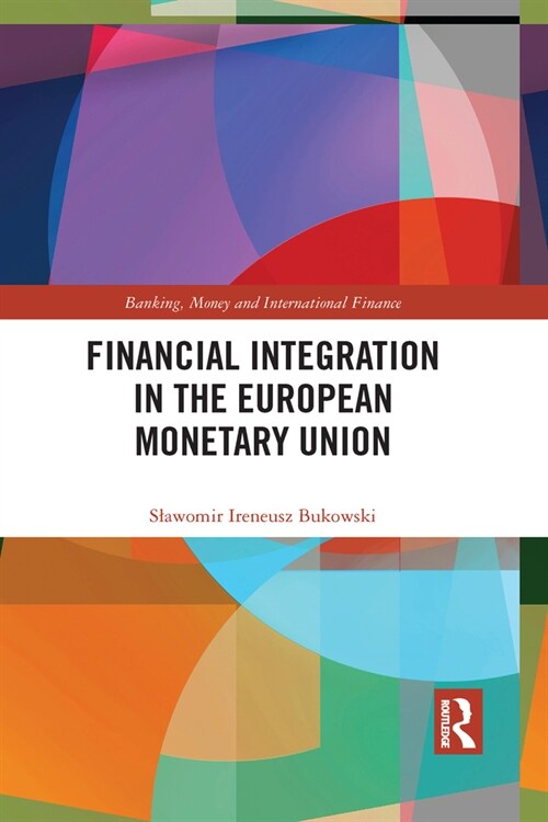 Financial Integration in the European Monetary Union (Paperback, 1)