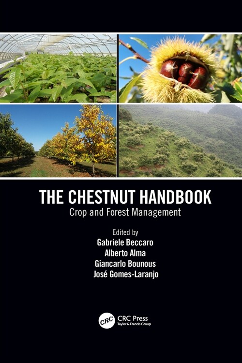 The Chestnut Handbook : Crop & Forest Management (Paperback)