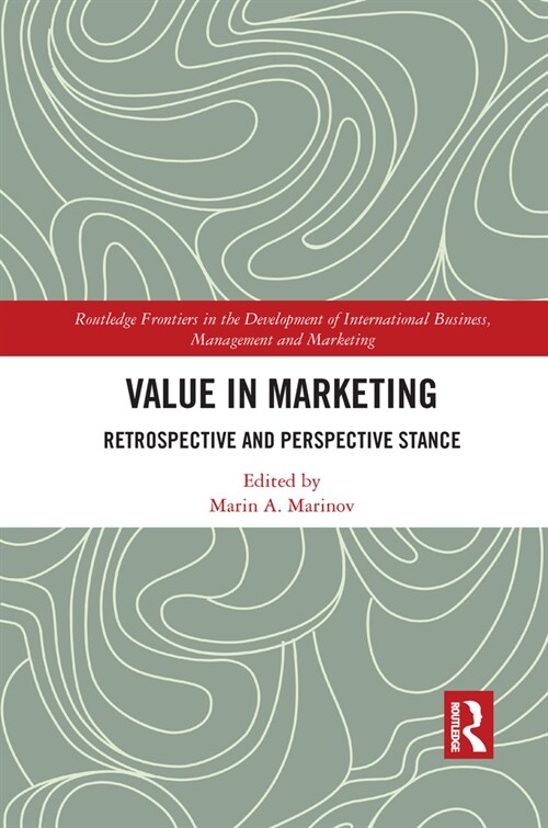 Value in Marketing : Retrospective and Perspective Stance (Paperback)