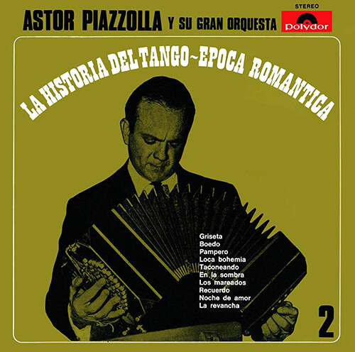 [수입] Astor Piazzolla - La Historia Del Tango : Vol. 2 Epoca Romantica [UHQ-CD / 한정반]
