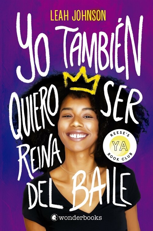 Yo Tambien Quiero Ser Reina del Baile (Paperback)