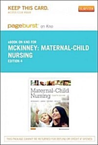 Maternal-Child Nursing Pageburst on Kno Retail Access Code (Pass Code, 4th)