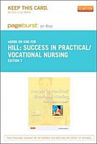 Success in Practical/Vocational Nursing - Pageburst E-book on Kno Retail Access Card (Pass Code, 7th)