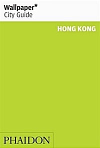 Wallpaper City Guide Hong Kong (Paperback, Revised, Updated)