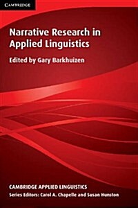 Narrative Research in Applied Linguistics (Paperback)