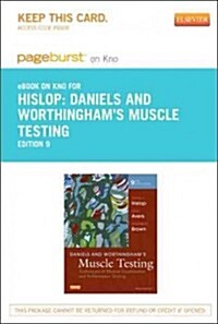 Daniels & Worthinghams Muscle Testing Pageburst on Kno Access Code (Pass Code, 9th)