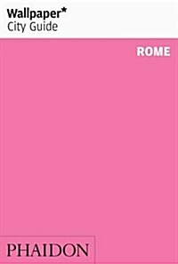 Wallpaper City Guide: Rome (Paperback)