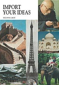 Import Your Ideas (Hardcover)