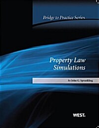 Property Law Simulations (Paperback)