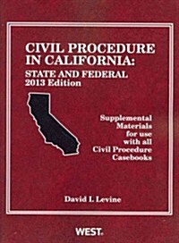 Civil Procedure in California, 2013 (Paperback)