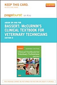 Mccurnins Clinical Textbook for Veterinary Technicians - Pageburst E-book on Kno Retail Access Card (Pass Code, 8th)